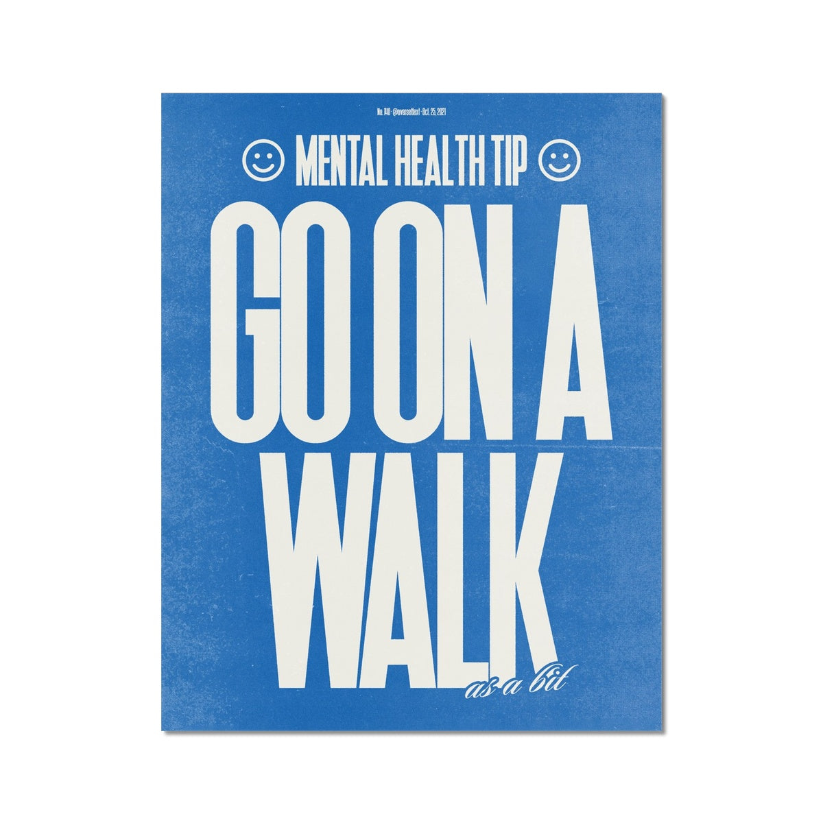 No. 140 Go On a Walk as a Bit Wall Art Poster