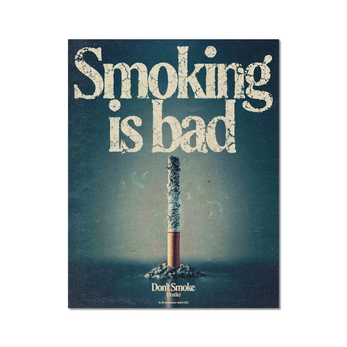 No. 311 Smoking is Bad Poster