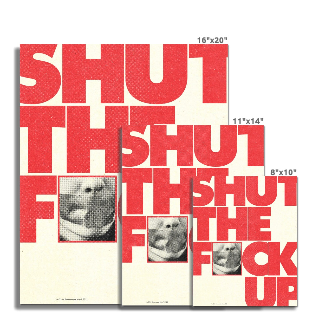 No. 336 Shut Up Poster