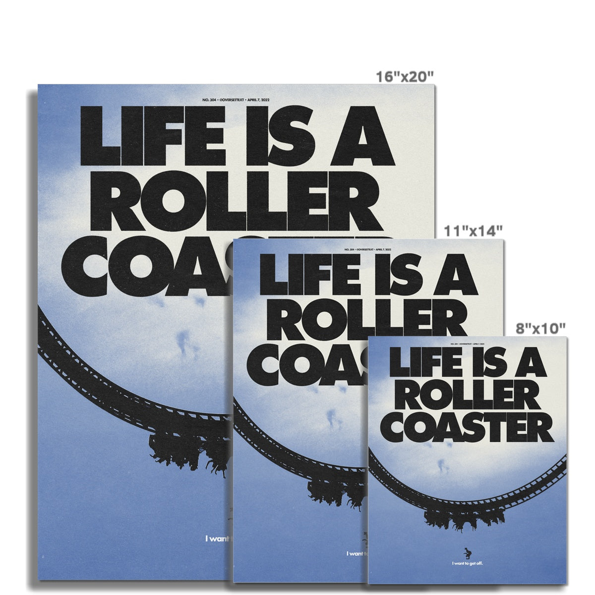 No. 304 Life is a Roller Coaster Poster