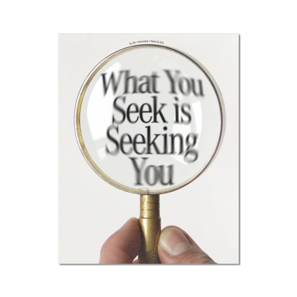 No. 286 What You Seek is Seeking You Poster