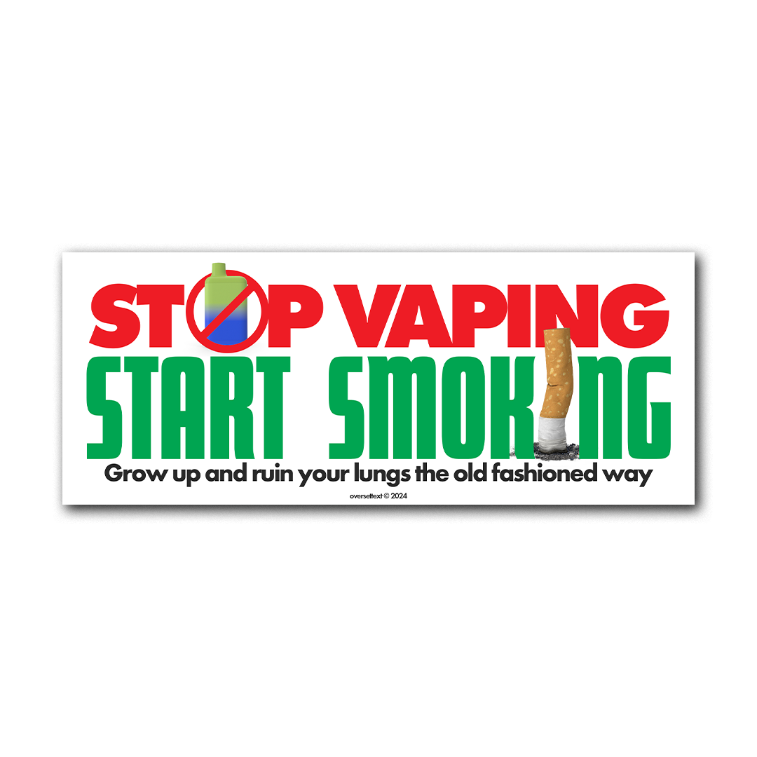 Stop Vaping – The Oversettext Store