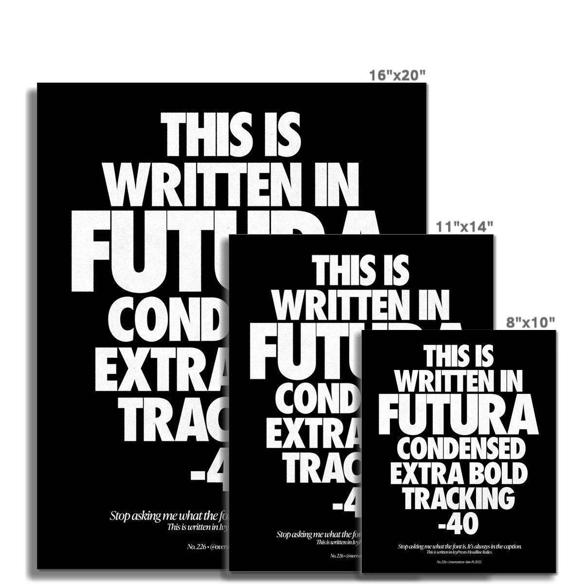 No. 226 This Poster is Written in Futura Condensed Poster