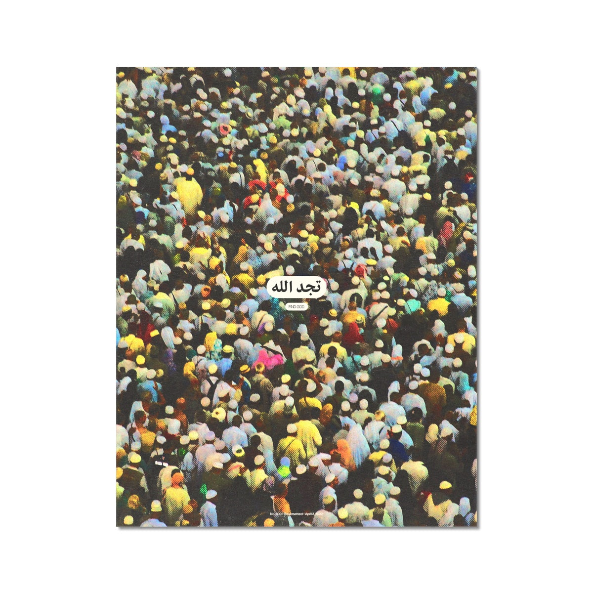 No. 300 Find God Poster