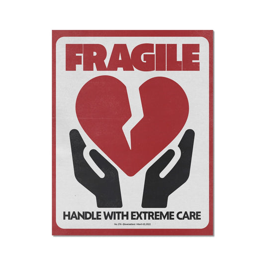 No. 276 Fragile Poster