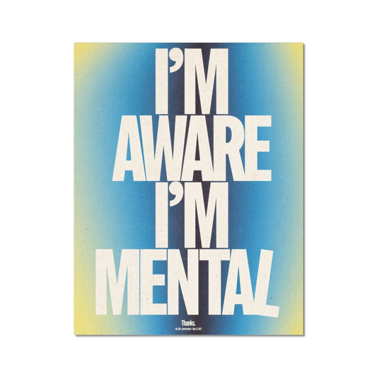 No. 339 I'm Aware Poster