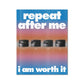 Repeat After Me Poster