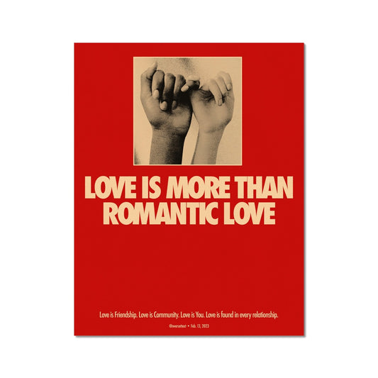 Love is More than Romantic Love Poster