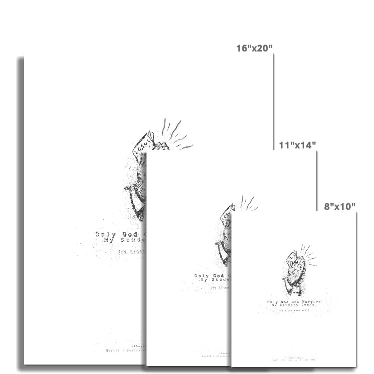 No. 195 Only God can Forgive my Student Loans Poster