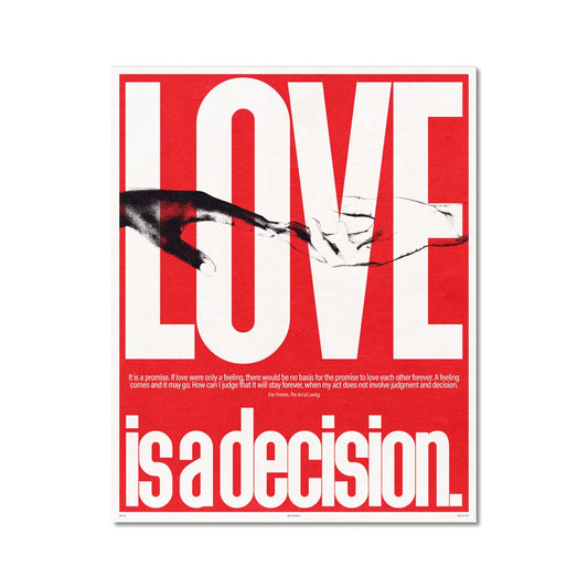 No. 039 Love is a Decision Poster
