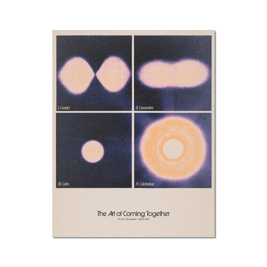 No. 323 The Art of Coming Together Poster