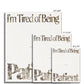 No. 320 I'm Tired of Being Patient Poster