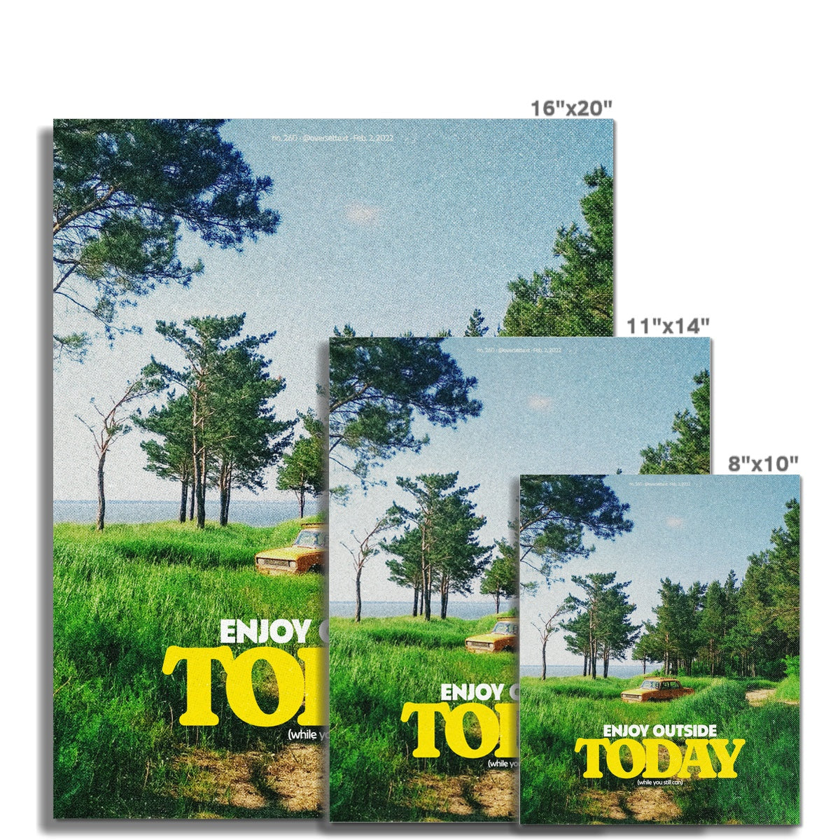 No. 260 Enjoy Outside Today Poster