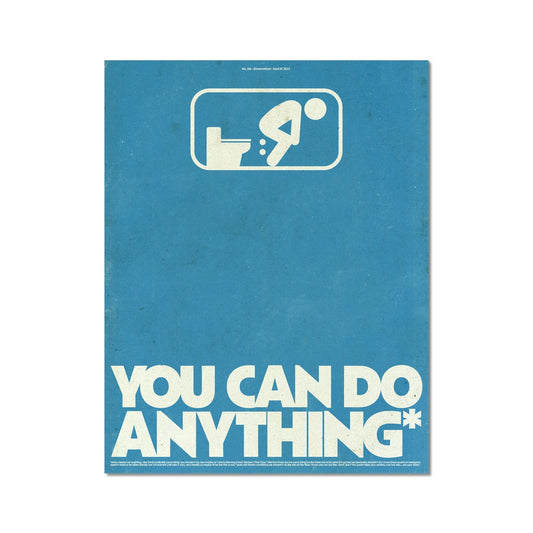 No. 316 You Can Do Anything* Poster