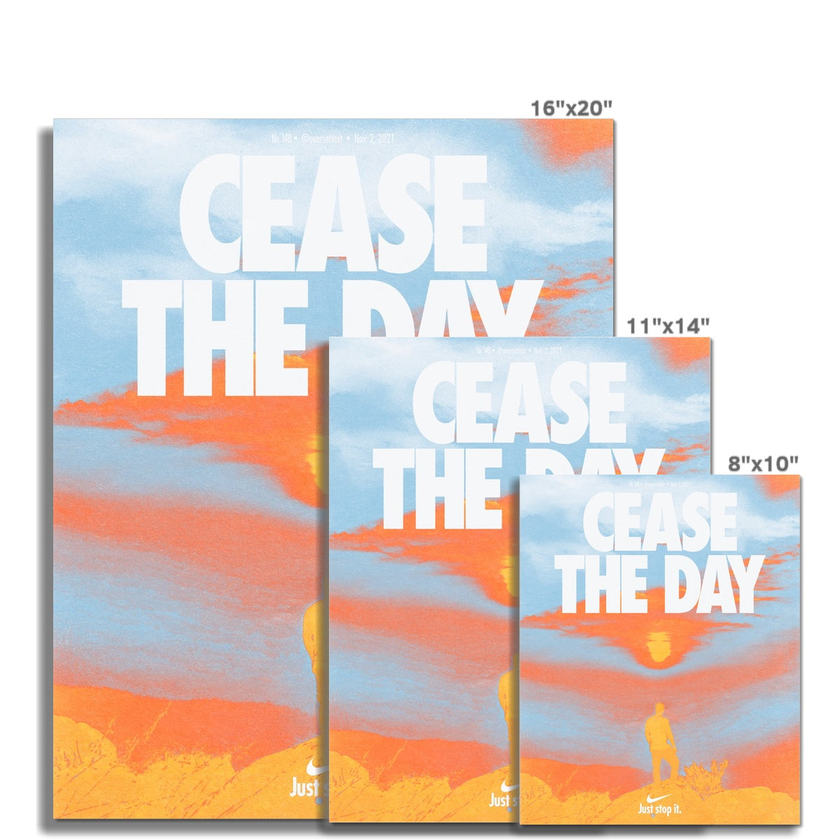 No. 148 Cease the Day Poster
