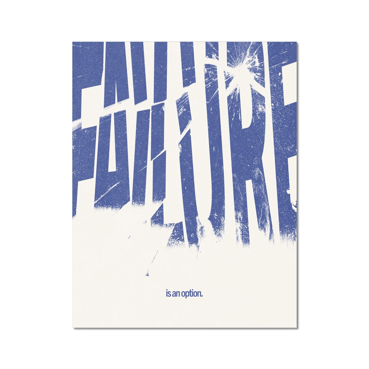 Failure is an Option Poster