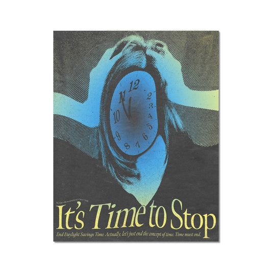 No. 154 It's Time to Stop Poster