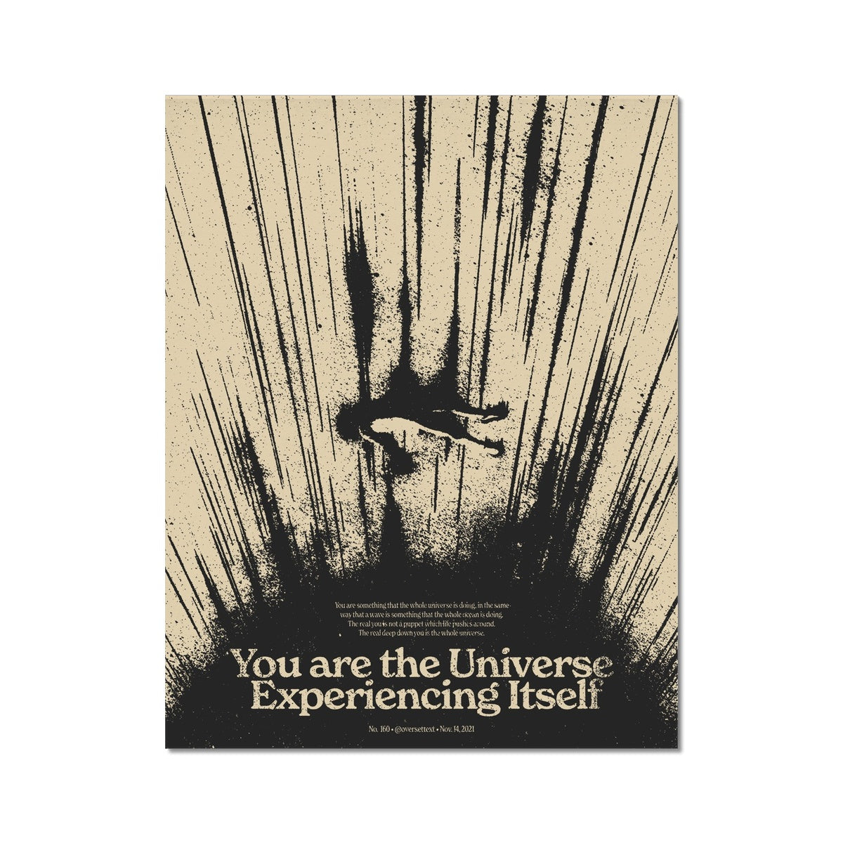 No. 160 You Are the Universe (Cream Version) Poster