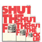 No. 336 Shut Up Poster