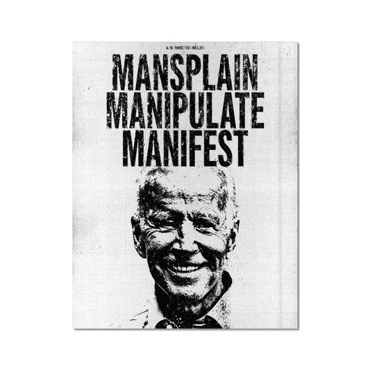 No. 151 Mansplain Manipulate Manifest Poster