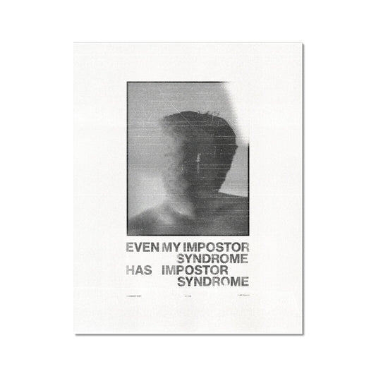 No. 018 Impostor Syndrome Poster