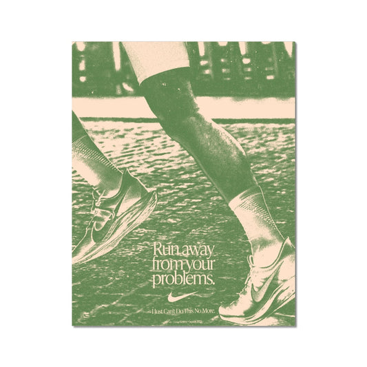 No. 094 Run Away from Your Problems Poster