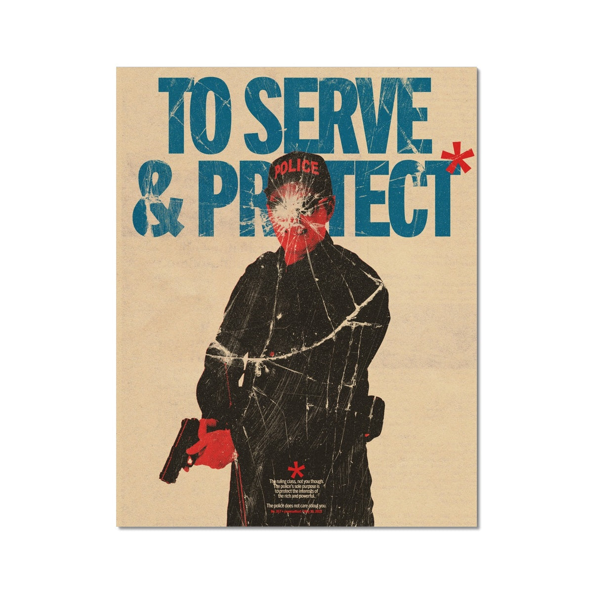 No. 357 To Serve & Protect Poster