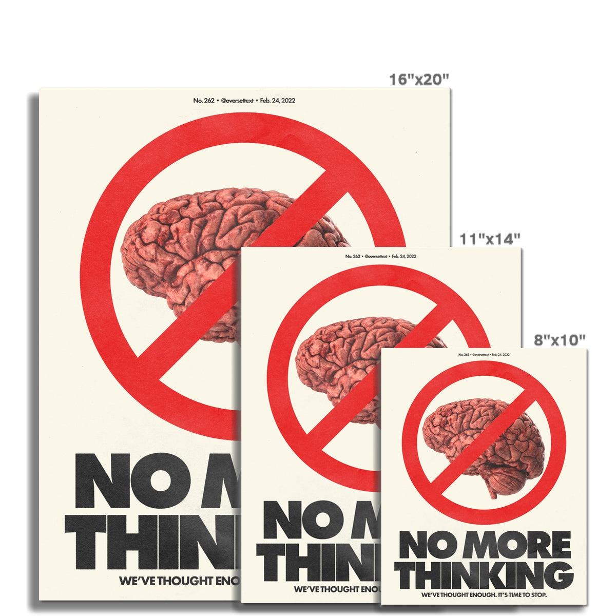 No. 262 NO MORE THINKING Poster