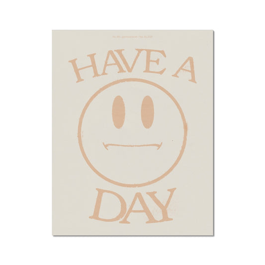 No. 191 Have a Day Poster