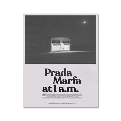 No. 020 Prada Marfa at 1 A.M. Poster