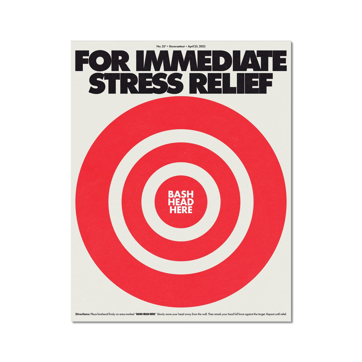 No. 025³ Bash Your Head Here Poster