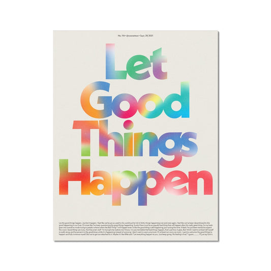 No. 114 Let Good Things Happen Poster