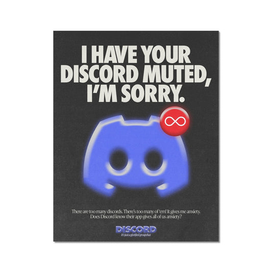 No. 080 I Have Your Discord Muted Poster