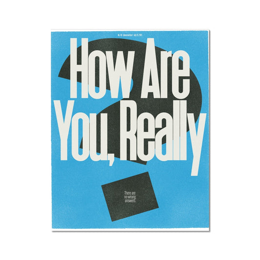No. 048 How Are You, Really? Poster