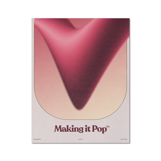 No. 008 Make it Pop™ Wall Art Poster