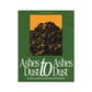 No. 279 Ashes to Ashes Poster
