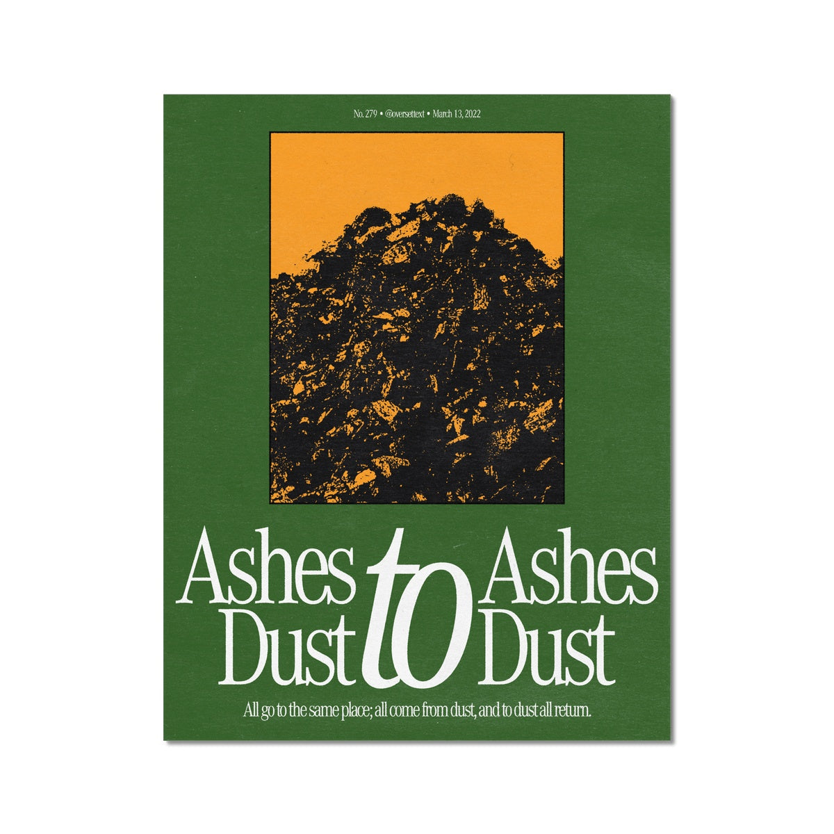 No. 279 Ashes to Ashes Poster